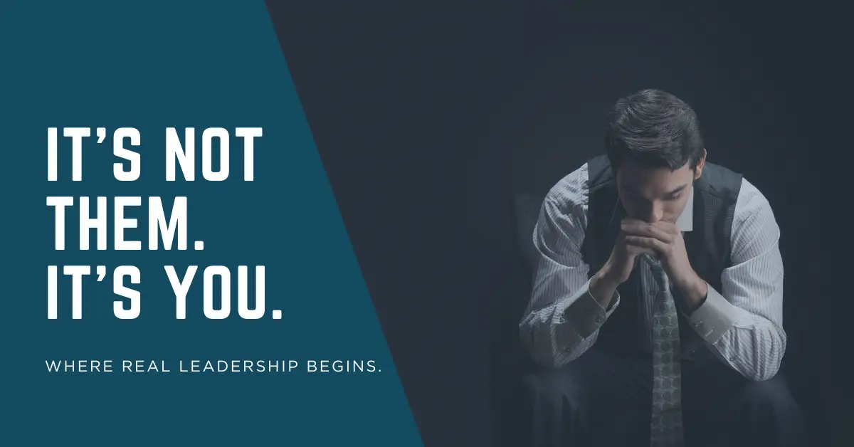 It S Not Them It S You Counter Culture Coaching Consulting